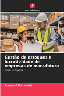 Gesto de estoques e lucratividade de empresas de manufatura