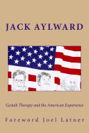 Gestalt Therapy and the American Experience