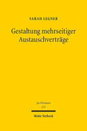 Gestaltung Mehrseitiger Austauschvertrage