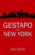 Gestapo in New York