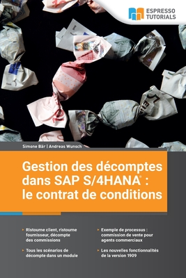 Gestion des d?comptes dans SAP S/4HANA: le contrat de conditions - Wunsch, Andreas, and B?r, Simone