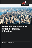 Gestione dell'ambiente urbano - Manila, Filippine