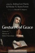 Gestures of Grace