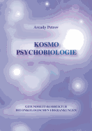 Gesundheitskorrektur bei onkologischen Krankheiten: Kosmo Psychobiologie