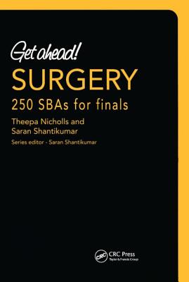Get Ahead! Surgery: 250 Sbas for Finals - Shantikumar, Saran
