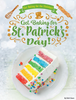 Get Baking for St. Patrick's Day! - Owen, Ruth