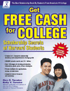 Get Free Cash for College: Scholarship Secrets of Harvard Students