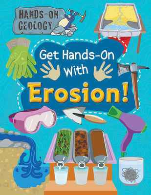 Get Hands-On with Erosion! - Wood, Alix