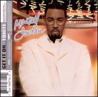 Get It On...Tonite - Montell Jordan