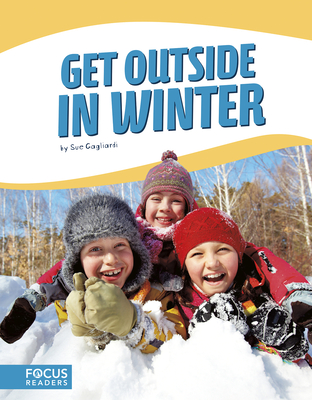 Get Outside in Winter - Gagliardi, Sue