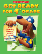 Get Ready for 4th Grade - Scholastic