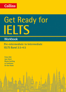 Get Ready for IELTS: Workbook: IELTS 3.5+ (A2+)