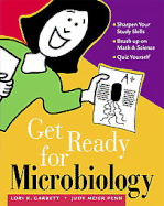 Get Ready for Microbiology - Garrett, Lori K, and Penn, Judy Meier