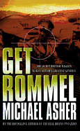 Get Rommel: The Secret British Mission to Kill Hitler's Greatest General