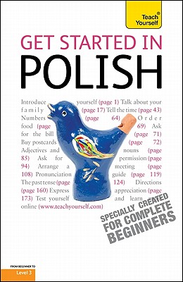 Get Started in Polish with Two Audio CDs: A Teach Yourself Guide - Gotteri, Nigel, and Michalak-Gray, Joanna