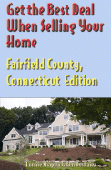 Get the Best Deal When Selling Your Home: Fairfield County, Connecticut