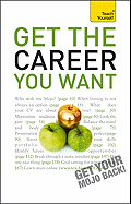 Get the Career You Want