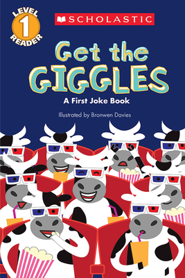 Get the Giggles (Scholastic Reader, Level 1): A First Joke Book - Scholastic
