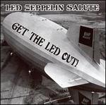 Get the Led Out: Led Zeppelin Salute