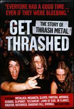 Get Thrashed: The Story of Thrash Metal