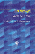 Get Through Mrcog Part 2: OSCE