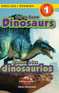 Get to Know Dinosaurs: Bilingual (English / Spanish) (Ingls / Espaol) Dinosaur Adventures (Engaging Readers, Level 1)