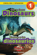 Get to Know Dinosaurs: Bilingual (English / Spanish) (Ingl?s / Espaol) Dinosaur Adventures (Engaging Readers, Level 1)