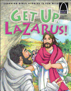 Get Up, Lazarus! - Arch Books