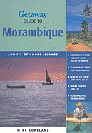 Getaway Guide to Mozambique: And Its Offshore Islands