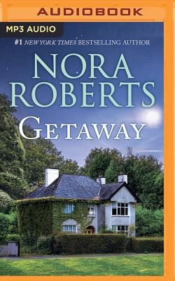 Getaway: Partners and the Art of Deception - Roberts, Nora, and Eby, Tanya (Read by), and Traister, Christina (Read by)