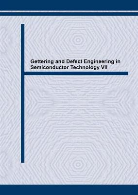 Gettering & Defect Engineering in Semiconductor Technology: Gadest '97 - Kittler, M (Editor), and Richter, H (Editor), and Claeys, C (Editor)