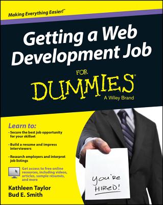 Getting a Web Development Job for Dummies - Taylor, Kathleen, Otr/L, and Smith, Bud E