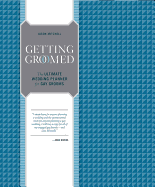 Getting Groomed: The Ultimate Wedding Planner for Gay Grooms