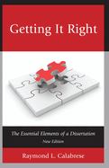 Getting It Right: The Essential Elements of a Dissertation