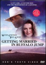 Getting Married in Buffalo Jump - Eric Till