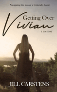 Getting Over Vivian