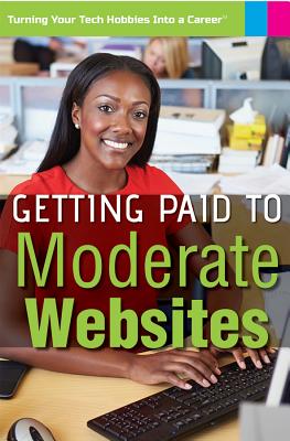 Getting Paid to Moderate Websites - Mooney, Carla