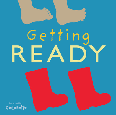 Getting Ready - Child's Play, and Cocoretto (Illustrator)