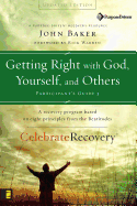 Getting Right with God, Yourself, and Others