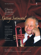 Getting Sentimental: Glenn Zottola Standards for Trumpet