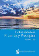 Getting Started as a Pharmacy Preceptor