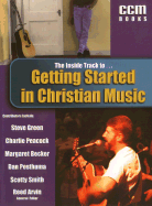 Getting Started in Christian Music