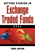 Getting Started in Exchange Traded Funds (ETFs)