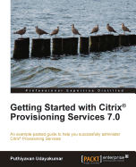 Getting Started with Citrix (R) Provisioning Services 7.0