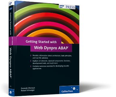Getting Started with Web Dynpro ABAP: An Introduction - Ofenloch, Dominik, and Schwaiger, Roland
