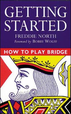 Getting Started - North, Freddie, and Wolff, Bob, Ph.D. (Foreword by)