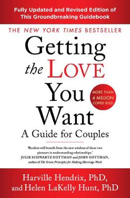 Getting The Love You Want Revised Edition: A Guide for Couples - Hendrix, Harville