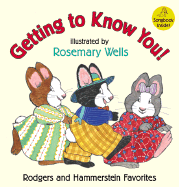 Getting to Know You!: Rodgers and Hammerstein Favorites