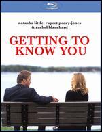 Getting to Know You