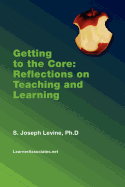 Getting to the Core: Reflections on Teaching and Learning